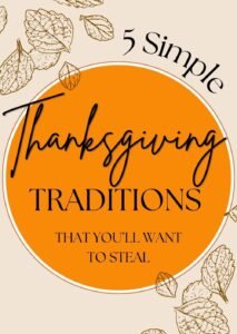 5 Simple Thanksgiving Traditions You’ll Want to Steal