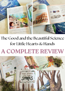 The Good and the beautiful Science for little Hearts & hands | A Complete review